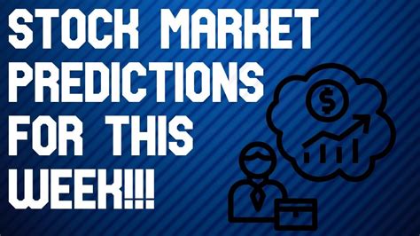 Stock Market Predictions For This Week Best Stocks To Buy Youtube