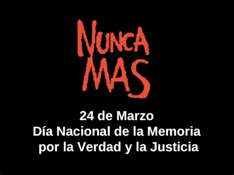 PPT 24 de Marzo Día Nacional de la Memoria por la Verdad y la