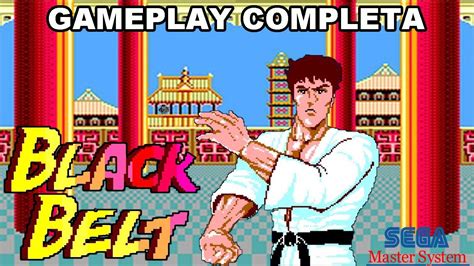 Black Belt Hokuto No Ken Master System Gameplay Completa YouTube