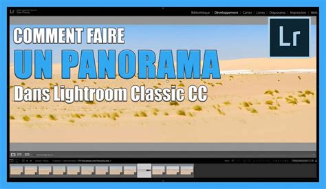 Comment Faire Un Panorama Dans Lightroom Classic