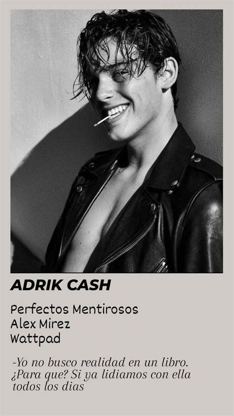 Adrik cash Pósteres de libros Personajes de libros Frases bonitas