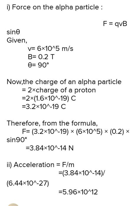 An Alpha Particle Is Travelling At Right Angles To Magnetic Field With