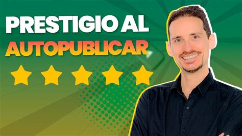 Prestigio Al Autopublicar Un Libro YouTube