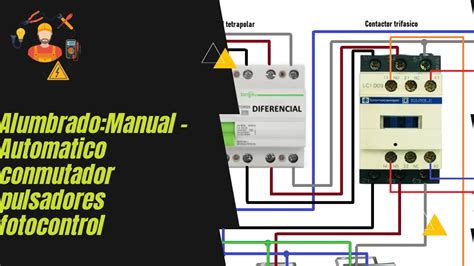 Instalaci N Manual Automatico Con Conmutador Pulsadores Fotocontrol