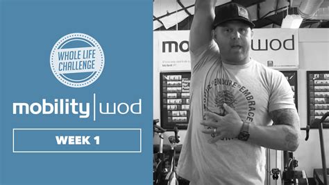 Whole Life Challenge MobilityWOD Homework: Week 1