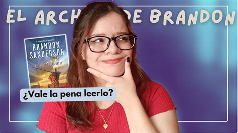 Vale La Pena Leer El Camino De Los Reyes De Brandon Sanderson