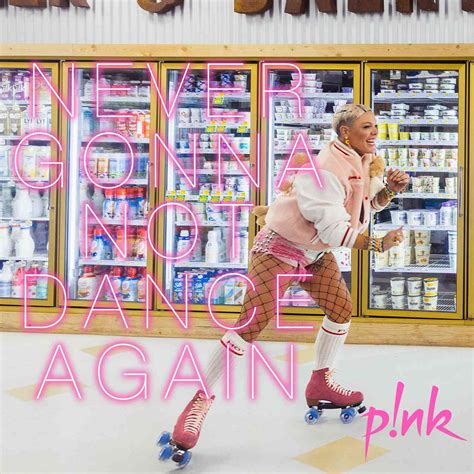 Pink Releases Music Video For New Song Never Gonna Not Dance Again