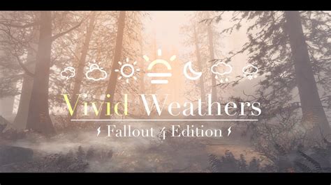 Fallout Mods Vivid Weathers Fallout Edition Youtube