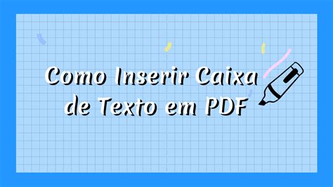 Como Inserir Caixa De Texto Em Pdf M Todos Simples Updf