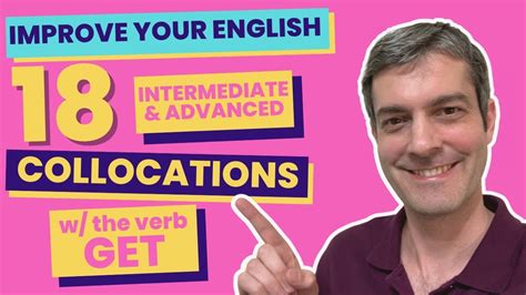 Mastering English Collocations 18 Int And Adv Get Phrases To Become