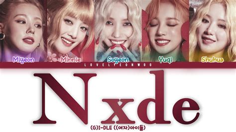 G I DLE 여자 아이들 Nxde Lyrics Color Coded Han Rom Eng YouTube