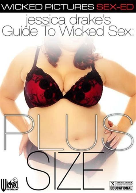 Watch Jessica Drake S Guide To Wicked Sex Plus Size With 5 Scenes Online Now At FreeOnes