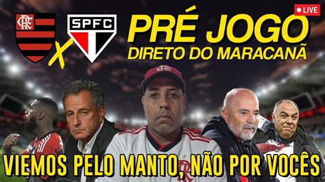 PRÉ JOGO FLAMENGO X SÃO PAULO DIRETO DO MARACANÃ VIEMOS PELO MANTO