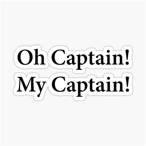 Oh Captain My Captain Walt Whitman Sticker By Ruby Grace Redbubble