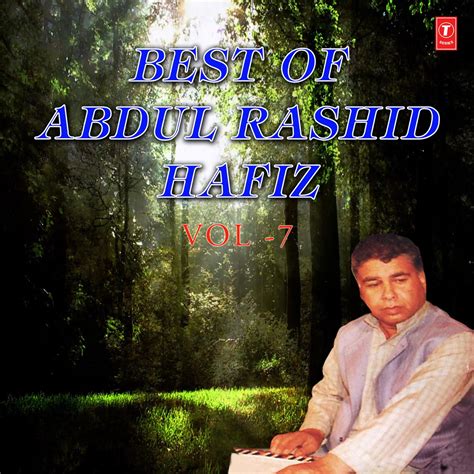 Best Of Abdul Rashid Hafiz Vol Album By Abdul Rashid Hafiz