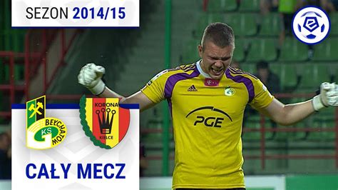 Gks Be Chat W Korona Kielce Ca Y Mecz Ekstraklasa