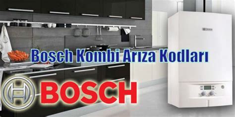 Bosch Kombi Arıza Kodları Hata Düzeltme