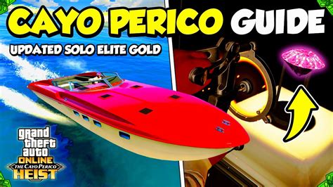 Updated Gta Online Cayo Perico Heist Solo Elite Gold Guide Best