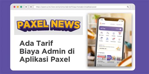 Paxel News Penerapan Biaya Admin Pada Setiap Transaksi Di Paxel