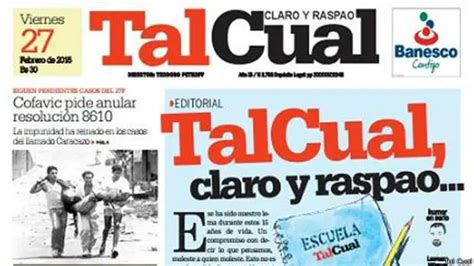 Tal Cual, la pelea por la sobrevivencia del diario más crítico de ...