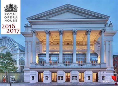 Roh Royal Opera House De Londres 2016 2017 Iopera