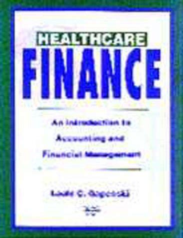 Healthcare Finance An Introduction To Accounting And