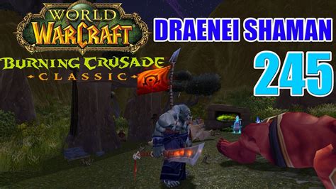 Let S Play Wow Tbc Classic Draenei Shaman Part Consortium