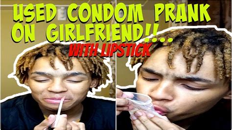 Used Condom Prank On Girlfriend Dei And Joe 2017 Youtube