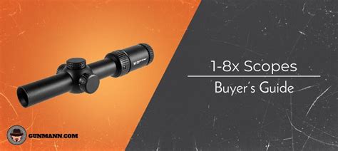 Best 1-8x Scopes | The Comprehensive 2020 Buyer's Guide