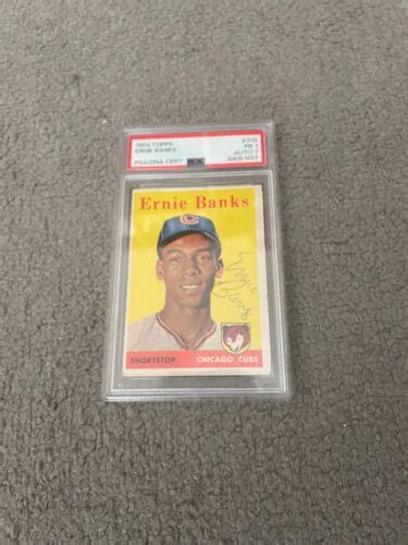 1958 Topps PSA Certifed Graded HOF Ernie Banks Autographed Baseball