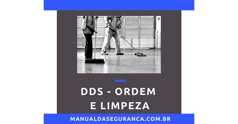 Ordem Limpeza E Arruma O Dds Um Ambiente Limpo E Organizado