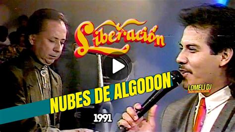 1991 NUBES DE ALGODON Liberacion Juan Tavares Y Lupe Barrera