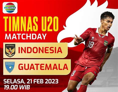 Sedang Tayang Link Streaming Timnas Indonesia U Vs Guatemala Malam