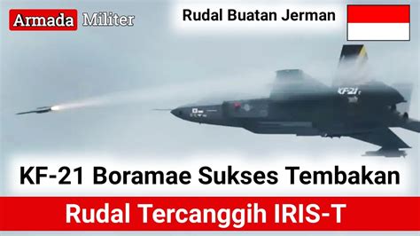 Jet Tempur Kf Boramae Sukses Luncurkan Rudal Canggih Iris T Buatan