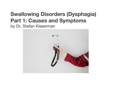 Swallowing Disorders Dysphagia Part 1 Causes And Symptoms By Dr Stefan Kieserman Ppt