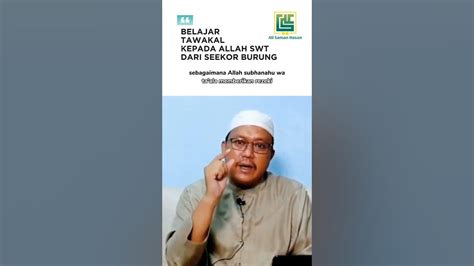 Ceramah Ustadz Ali Saman Hasan Belajar Tawakal Kepada Allah Swt Dari