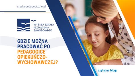 Pedagogika Opieku Czo Wychowawcza Studia Pedagogiczne Pl