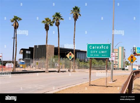 Calexico California City Limit Sign With Population Elevation Figures At The Us Mexico Port