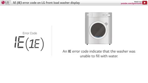 LG Front Load Washer 1E IE Error Code Appears On Display YouTube