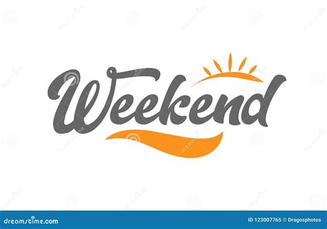 Weekend Black Hand Writing Word Text Typography Design Logo Icon Stock