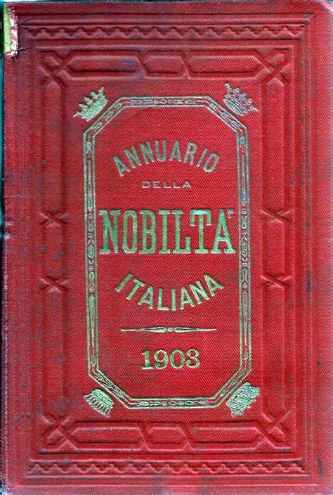 Annuario Della Nobilt Italiana Anno Xxv