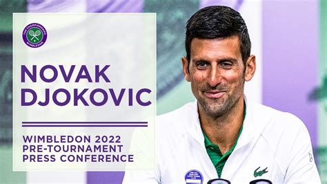 Novak Djokovic Pre-Tournament Press Conference | Wimbledon 2022 - Win ...