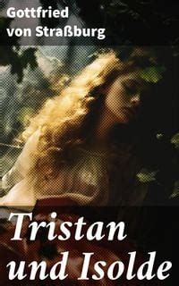 Tristan Und Isolde Von Gottfried Strassburg Buch