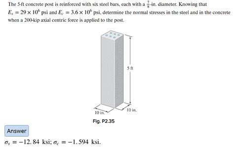 Solved The 5 Ft Concrete Post Is Reinforced With Six Steel Chegg