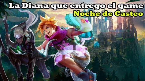 La Diana Que Entrego El Game Noche De Casteo YouTube