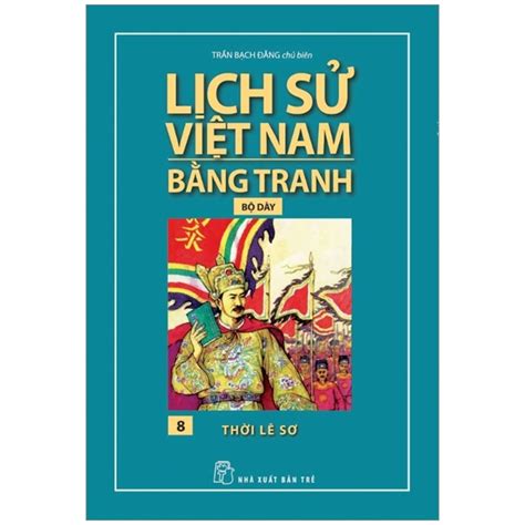 Tải PDF Lịch Sử Việt Nam Bằng Tranh Bộ Dày Tập 8 Thời Lê Sơ PDF