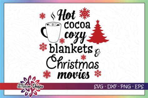 Hot Cocoa Cozy Blankets Christmas Movies Graphic By Ssflower · Creative Fabrica