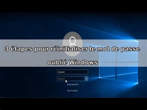 Tapes Pour R Initialiser Le Mot De Passe Oubli Windows Youtube