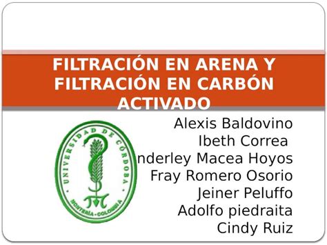 PPTX FILTRACIÓN EN ARENA Y FILTRACIÓN EN CARBÓN ACTIVADO DOKUMEN TIPS