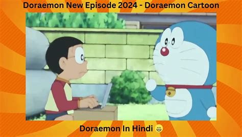 Doraemon New Episode 2024 Doraemon Cartoon Doraemon In Hindi